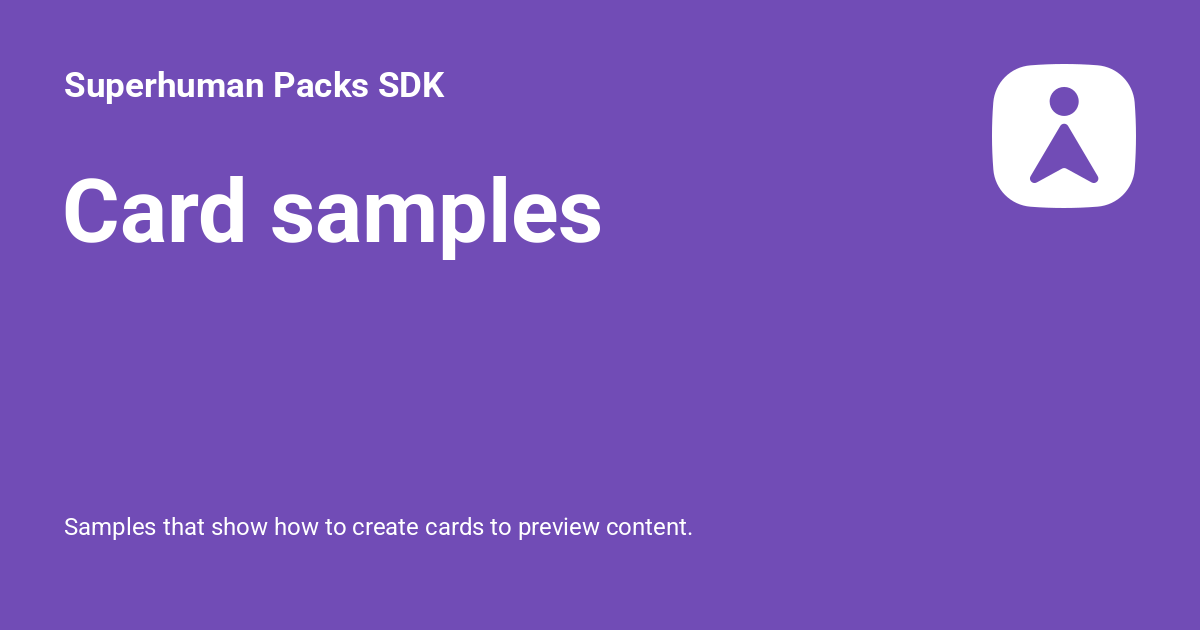 Card samples - Superhuman Packs SDK